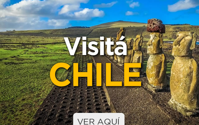 Visitá Chile
